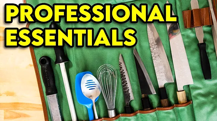 PROFESSIONAL ESSENTIALS - What would we bring into a pro kitchen?